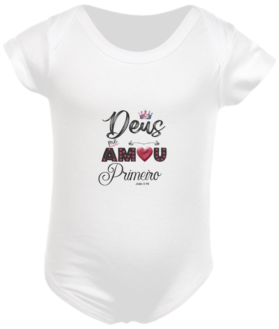BODY INFANTIL  | DEUS ME AMOU PRIMEIRO JOÃO 3:16
