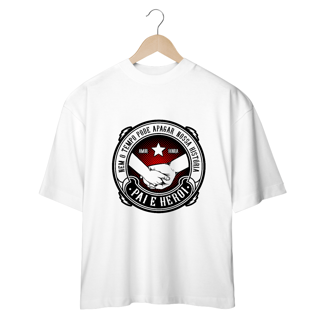Nome do produto CAMISETA OVERSIZED | PAI E HERÓI