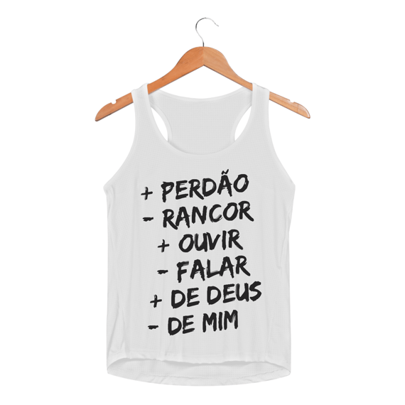 REGATA FEMININA SPORT DRY UV | + PERDÂO - RANCOR  + OUVIR - FALAR + DE DEUS - DE MIM