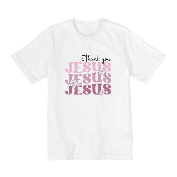 CAMISA QUALITY INFANTIL 10 A 14 | THANK YOU JESUS
