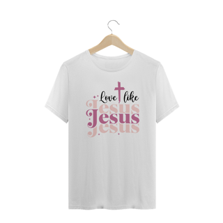 Nome do produto CAMISA PLUS SIZE | LOVE LIKE JESUS 1
