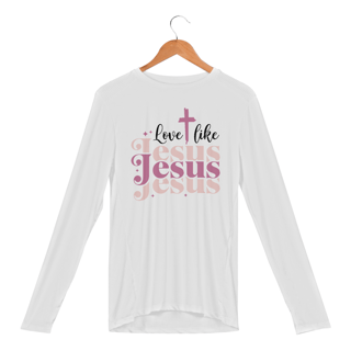 CAMISETA MANGA LONGA SPORT DRY UV | LOVE LIKE JESUS 1 