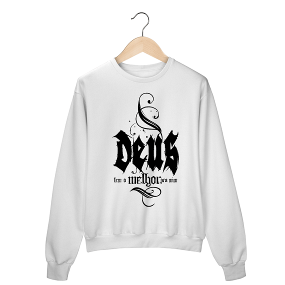 MOLETOM FECHADO |  DEUS - TEM O MELHOR PARA MIM
