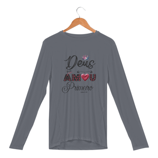 Nome do produto CAMISA MANGA LONGA SPORT DRY UV | DEUS ME AMOU PRIMEIRO JOÃO 3:16