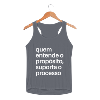 Nome do produto REGATA FEMININA SPORT DRY UV | QUEM ENTENDE O PROPÓSITO, SUPORTA O PROCESSO