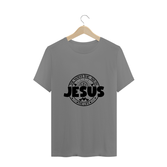 CAMISA PLUS SIZE | JESUS THE WAY + THE TRUTH + THE LIFE