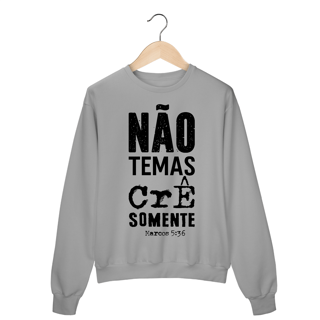 Nome do produto MOLETOM FECHADO |MARCOS 5:36