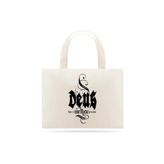 ECO BAG GRANDE |  DEUS - TEM O MELHOR PARA MIM
