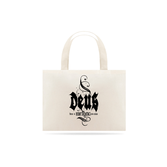 ECO BAG GRANDE |  DEUS - TEM O MELHOR PARA MIM