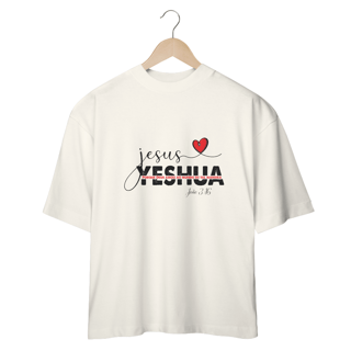 Nome do produto CAMISA OVERSIZED | JESUS YESHUA JOÃO 3:16
