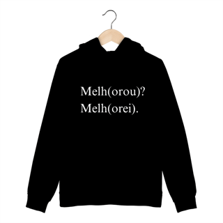 Nome do produto MOLETOM CANGURU | MELH(OROU)? MELH(OREI).