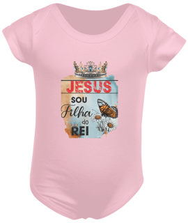Nome do produto BODY INFANTIL | JESUS - SOU FILHA DO REI