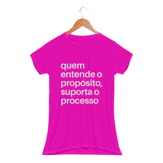 Nome do produto BABY LONG SPORT DRY UV | QUEM ENTENDE O PROPÓSITO, SUPORTA O PROCESSO