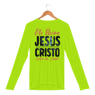 Nome do produto CAMISA MANGA LONGA SPORT DRY UV | ELE REINA JESUS CRISTO LEÃO DE JUDÁ