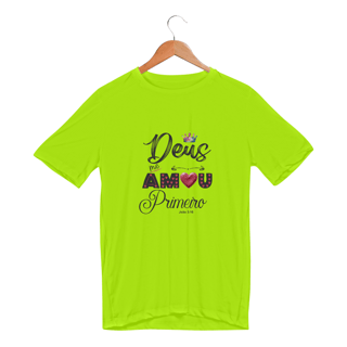 Nome do produto CAMISETA SPORT DRY UV | DEUS ME AMOU PRIMEIRO JOÃO 3:16