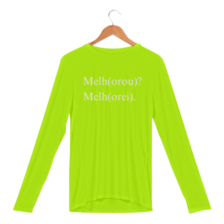Nome do produto CAMISETA MANGA LONGA SPORT DRY UV | MELH(OROU)? MELH(OREI).