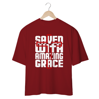 Nome do produto CAMISA OVERSIZED | SAVED WITH AMAZING GRACE
