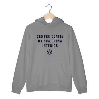 Nome do produto Moletom Canguru - Sempre Confie na Sua Deusa