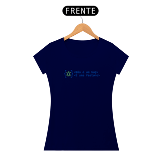 Nome do produto Camiseta Não é bug, é uma feature