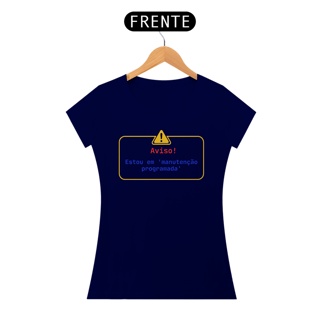 Nome do produto Camiseta Estou em manutenção programada