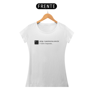 Nome do produto Camiseta ping -t paciencia