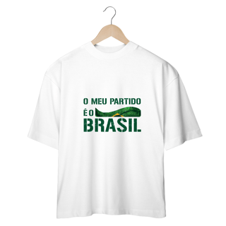 Oversize Meu Partido é o Brasil