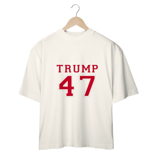 Nome do produto Oversize Trump 47