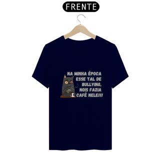 Nome do produto Camiseta Bullying