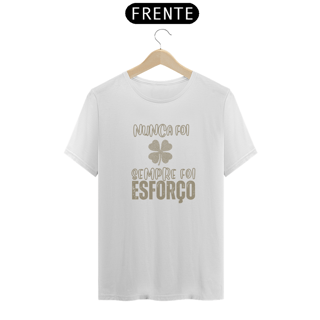 Nome do produto Camiseta Nunca foi Sorte