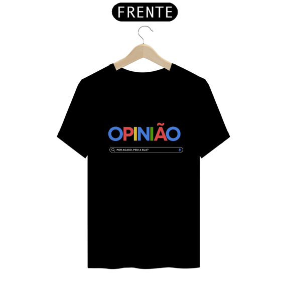 Camiseta Opnião