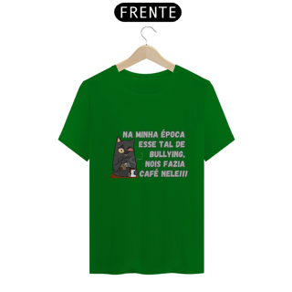 Nome do produto Camiseta Bullying
