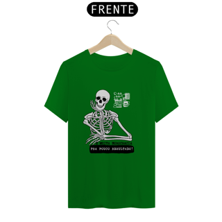 Nome do produto Camiseta Burocracia