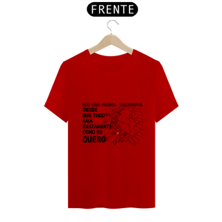 Nome do produto Camiseta Tolerante