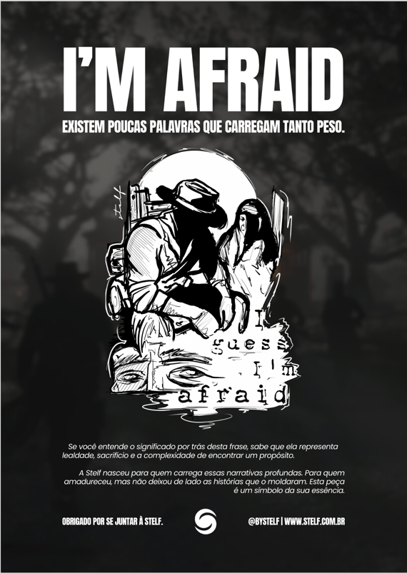 Flyer oficial campanha: I'm Afraid