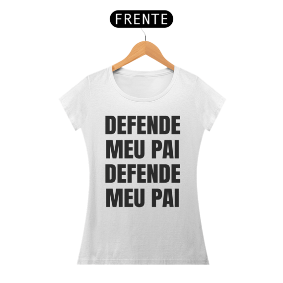 Baby Look defende meu pai 