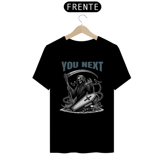 Camiseta You Next