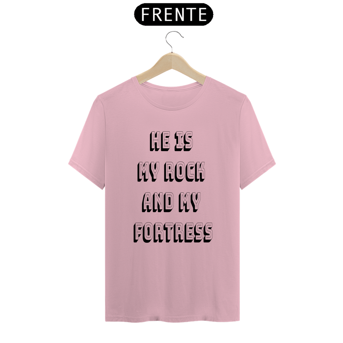 Nome do produto: Camiseta He is my rock and my fortress