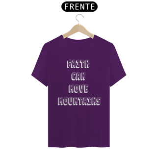 Nome do produto Camiseta Faith can move mountains