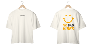 Nome do produto OVERSIZED NO BAD VIBES
