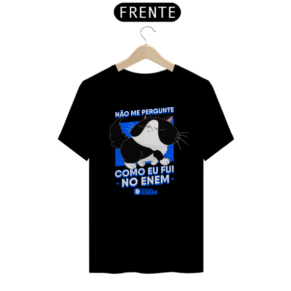 Camiseta Não Pergunte