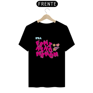 Camisa It's a Femininomenon