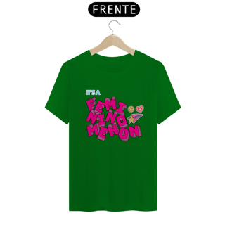 Nome do produto Camisa It's a Femininomenon