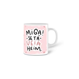 Nome do produto Caneca Você ta veia 