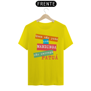 Nome do produto Camiseta Quem Não Pode Com Mandinga