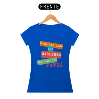Nome do produto Baby Look Quem Não Pode Com Mandinga