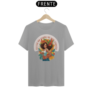 Nome do produto Camiseta Ela Faz Um Samba