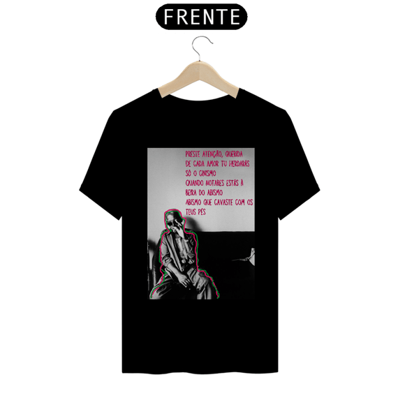 Camiseta Preste Atenção, Querida
