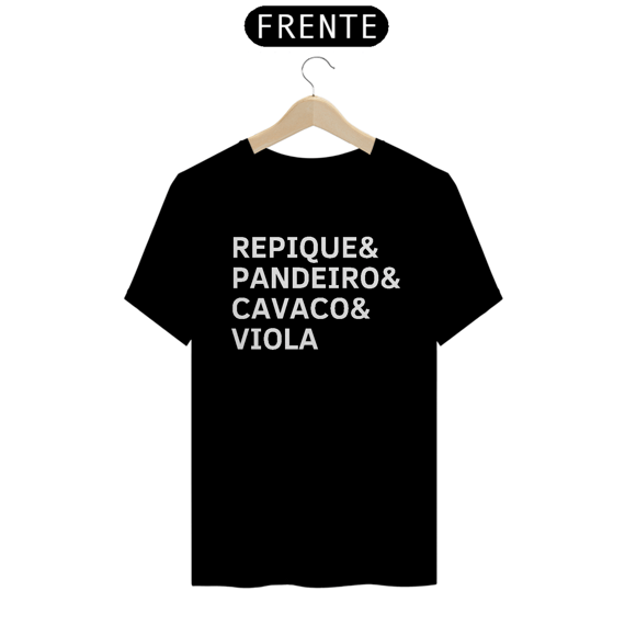 Camiseta Repique, Pandeiro, Cavaco e Viola