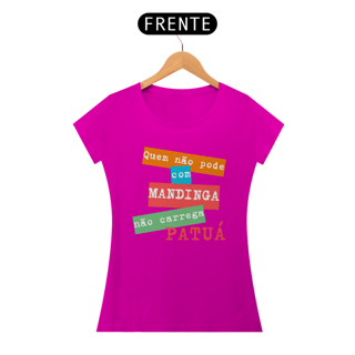 Nome do produto Baby Look Quem Não Pode Com Mandinga