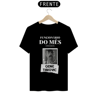 Nome do produtoCamiseta Better Call Saul Feminina e Masculina - Gene Takovic Funcionário do Mês